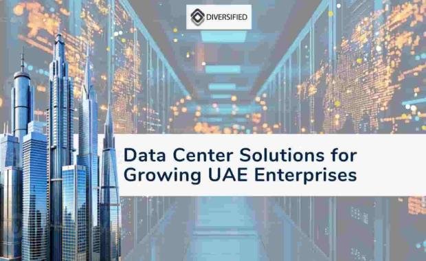 Data Center Solutions for Growing UAE Enterprises